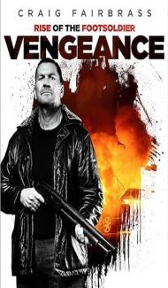 Rise of the Footsoldier Vengeance (2023) Hindi Dubbed poster