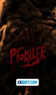 Pig Killer (2023) Hindi Dubbed poster