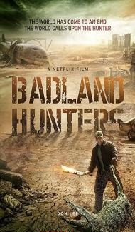 Badland Hunters (2024) Hindi Dubbed poster
