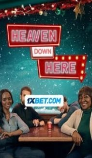 Heaven Down Here (2023) Hindi Dubbed poster