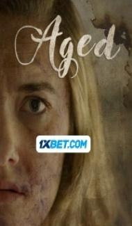 Aged (2023) Hindi Dubbed poster