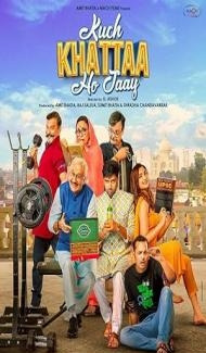 Kuch Khattaa Ho Jaay (2024) Hindi Movie poster