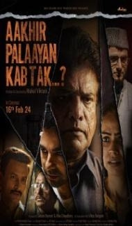 Aakhir Palaayan Kab Tak (2024) Hindi Movie poster