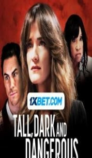 Tall Dark and Dangerous (2024) Hindi Dubbed poster