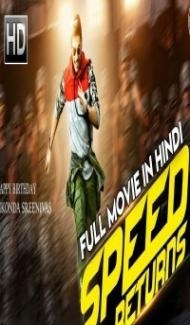Speed Returns (2018) Hindi Dubbed South Indian Movie poster