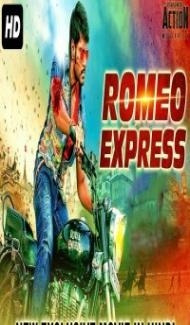Romeo Express (2018) South Indian Hindi Dubbed Movie poster