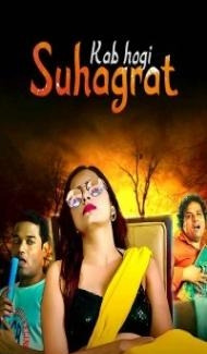 Kab Hogi Suhagraat (2024) Season 1 Hindi Web Series poster
