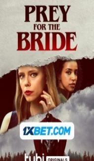 Prey for the Bride (2023) Hindi Dubbed poster