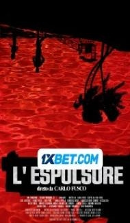 L Espulsore (2023) Hindi Dubbed poster