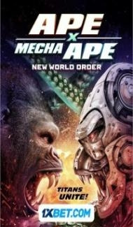 Ape X Mecha Ape New World Order (2024) Hindi Dubbed poster