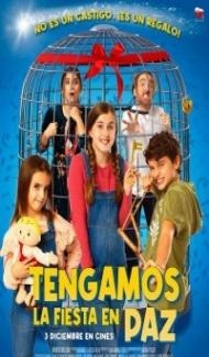 Tengamos La Fiesta En Paz (2021) Hindi Dubbed poster