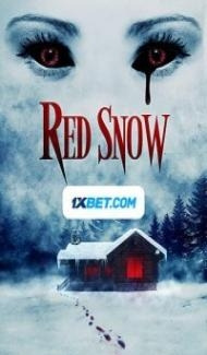 Red Snow (2021) Hindi Dubbed poster
