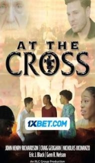 At the Cross (2024) Hindi Dubbed poster