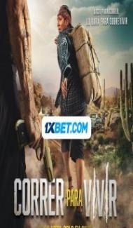 Correr Para Vivir (2024) Hindi Dubbed poster