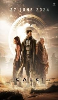 Kalki 2898 AD (2024) South Indian Hindi Dubbed Movie poster