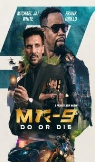 MR-9: Do or Die (2023) Hindi Dubbed poster