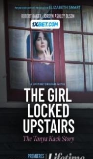 The Girl Locked Upstairs The Tanya Kach Story (2024) Hindi Dubbed poster