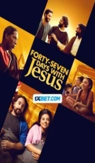 47 Days with Jesus (2024) Hindi Dubbed poster