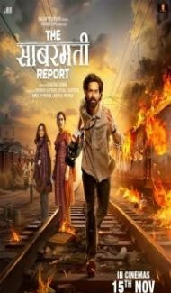 The Sabarmati Report (2024) Hindi Movie poster