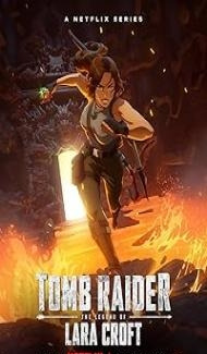 Tomb Raider: The Legend of Lara Croft (2024) S01 Hindi Dubbed Series poster