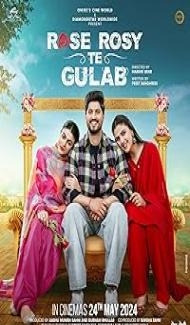 Rose Rosy Te Gulab (2024) Punjabi Movie poster