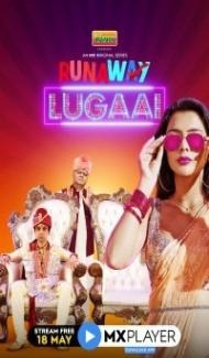Runaway Lugai (2021) Web Series poster