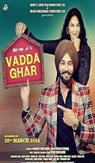 Vadda Ghar (2024) Punjabi Movie poster