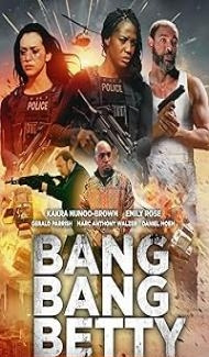 Bang Bang Betty (2023) Hindi Dubbed Movie poster