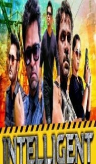Intelligent (2018) South Indian Hindi Dubbed Movie poster