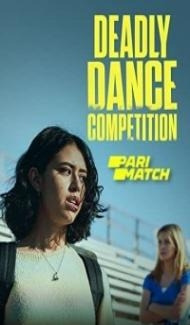 Deadly Dance Competition (2022) Hindi Dubbed poster