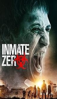 Inmate Zero (2020) Hindi Dubbed Movie poster