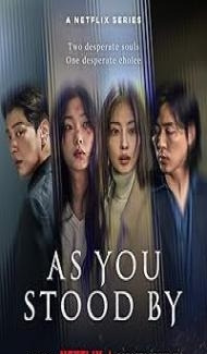 As You Stood By (2025) S01 Hindi Dubbed Series poster