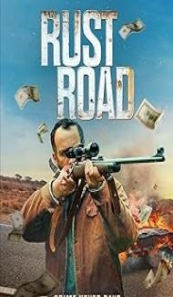 Rust Road (2023) Hindi Dubbed Movie poster