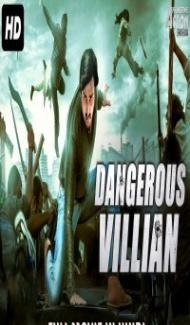 Dangerous Villain (2018) South Indian Hindi Dubbed Movie poster