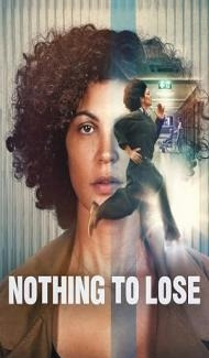 Nothing to Lose (2026) Hindi Dubbed Movie poster