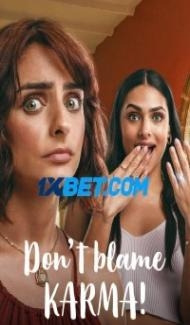 Dont Blame Karma (2022) Hindi Dubbed poster