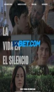 La Vida en el Silencio (2020) Hindi Dubbed poster