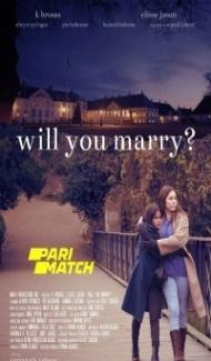 Will You Marry (2021) Hindi Dubbed poster