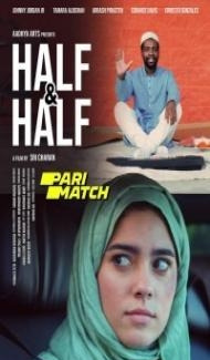 Half Half (2022) Hindi Dubbed poster