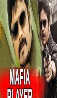 Mafia Player (2018) South Indian Hindi Dubbed Movie poster