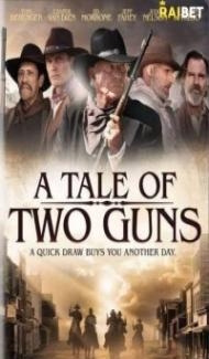 A Tale of Two Guns (2021) Hindi Dubbed poster