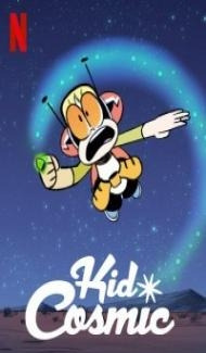 Kid Cosmic (2021) Season 2 Web Series poster