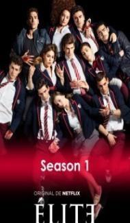 Elite (2018) Season 1 Hindi Web Series poster