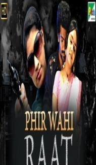 Phir Wahi Raat (2019) South Indian Hindi Dubbed Movie poster