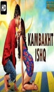 Kambakht Ishq (2019) South Indian Hindi Dubbed Movie poster