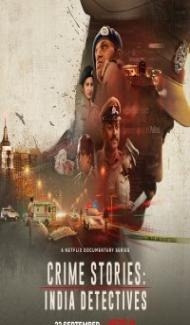 Crime Stories India Detectives (2021) Web Series poster