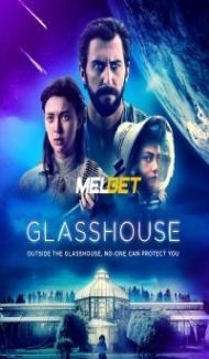 Glasshouse (2021) Hindi Dubbed poster