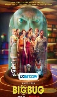 Bigbug (2022) Hindi Dubbed poster