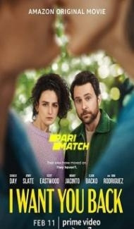 I Want You Back (2022) Hindi Dubbed poster