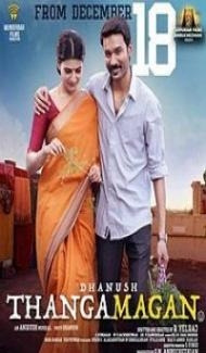 Thanga Magan (2019) South Indian Hindi Dubbed Movie poster